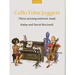 Cello Time Joggers, piano accompaniment (revised); Kathy & David Blackwell (Oxford University Press)