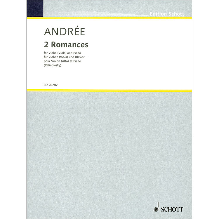 2 Romances, violin or viola and piano; Elfrida Andree (Schott Edition ...