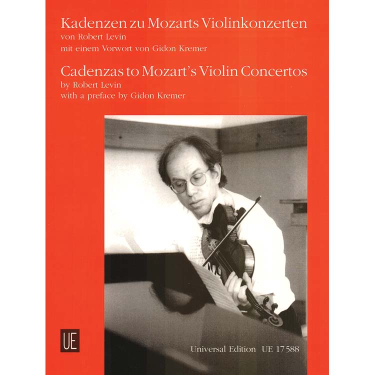 Cadenzas to Mozart's Violin Concerti; Robert Levin (Universal Editions ...